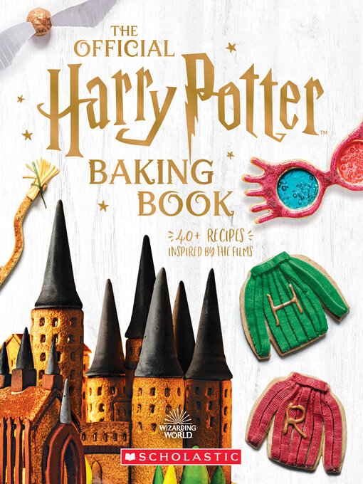 Title details for The Official Harry Potter Baking Book: 40+ Recipes Inspired by the Films by Joanna Farrow - Available